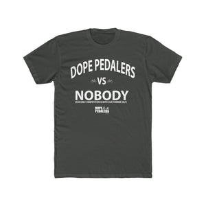 DOPE VS NOBODY Men's Cotton Crew Tee