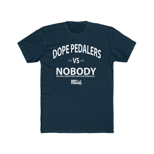 DOPE VS NOBODY Men's Cotton Crew Tee