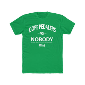 DOPE VS NOBODY Men's Cotton Crew Tee